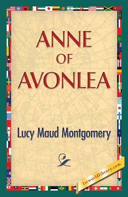 Anne of Avonlea by L.M. Montgomery