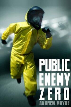 Public Enemy Zero by Andrew Mayne