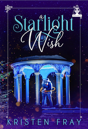 A Starlight Wish by Kristen Fray