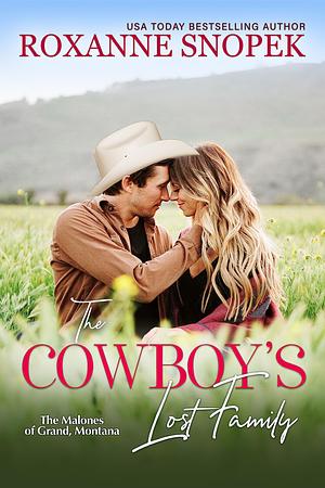The Cowboy's Lost Family by Roxanne Snopek, Roxanne Snopek