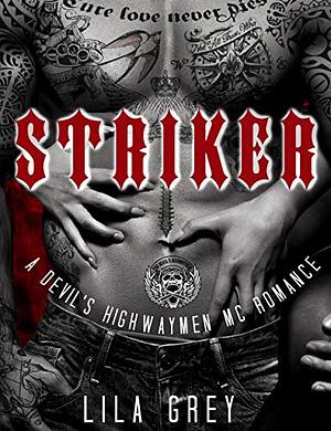 Striker by Lila Grey