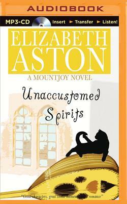 Unaccustomed Spirits by Elizabeth Aston