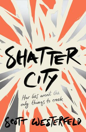 Shatter City by Scott Westerfeld