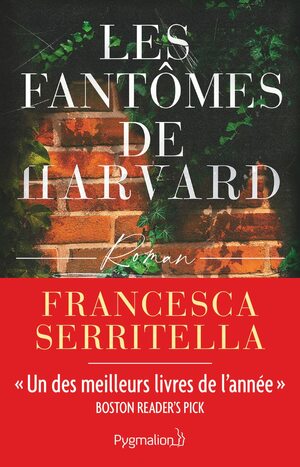 Les Fantômes de Harvard by Francesca Serritella