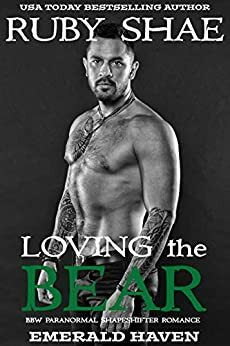 Loving the Bear by Ruby Shae