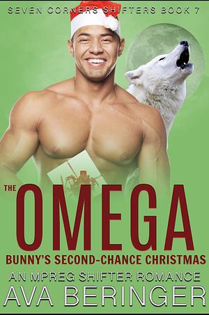 The Omega Bunny's Second-Chance Christmas by Ava Beringer