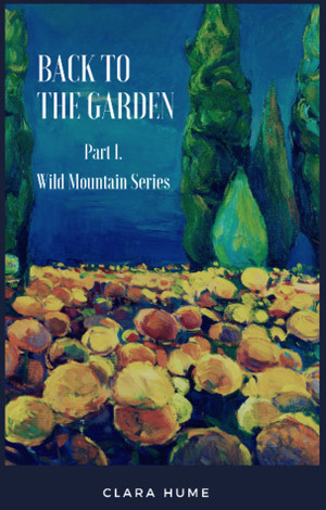 Back to the Garden by Clara Hume