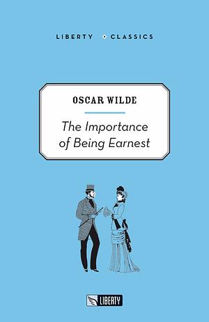 The Importance of Being Earnest by Oscar Wilde