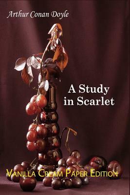 A Study in Scarlet by Arthur Conan Doyle