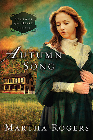 Autumn Song by Martha Rogers