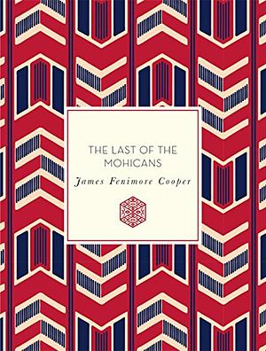 The Last of the Mohicans by James Fenimore Cooper