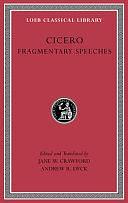 Fragmentary Speeches, Volume 30 by Jane W. Crawford, Andrew R. Dyck