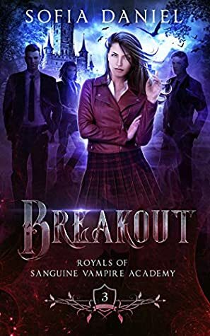 Breakout by Sofia Daniel