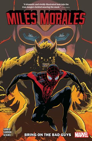 Miles Morales: Spider-Man, Vol. 2: Bring on the Bad Guys by Ron Ackins, Javier Garrón, Saladin Ahmed
