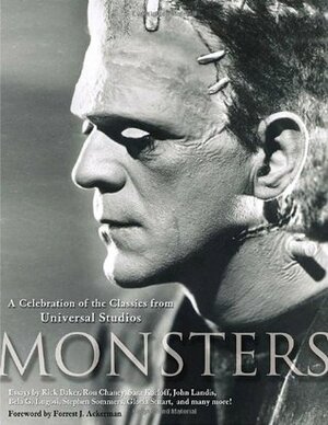 Monsters: A Celebration of the Classics from Universal Studios by Jennifer Osborne, Bela Lugosi, Roy Milano