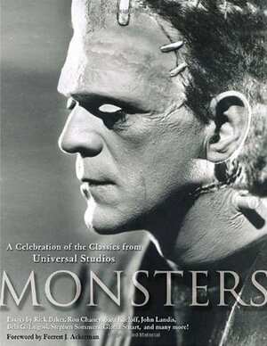 Monsters: A Celebration of the Classics from Universal Studios by Bela Lugosi, Roy Milano, Jennifer Osborne