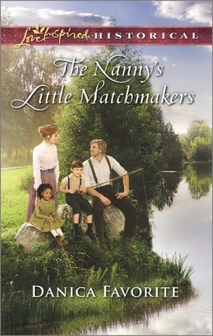 The Nanny's Little Matchmakers by Danica Favorite