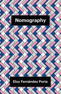 Nomography by Eloy Fern Porta, Ramsey McGlazer