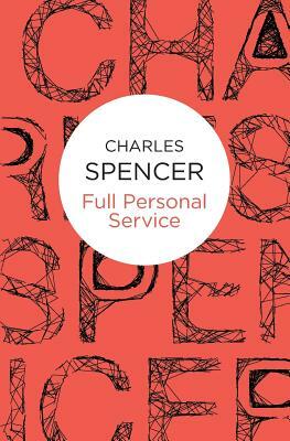 Full Personal Service by Charles Spencer