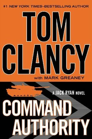 Command Authority by Tom Clancy, Mark Greaney