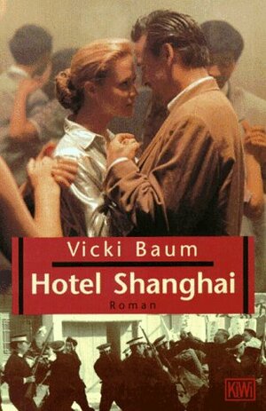 Hotel Shanghai by Vicki Baum