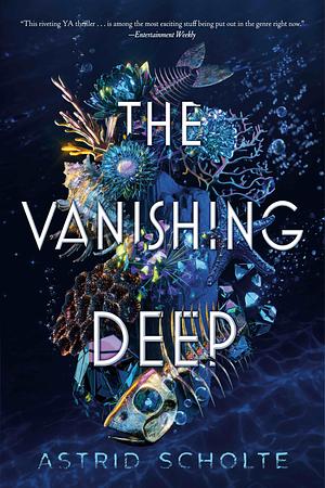 The Vanishing Deep by Astrid Scholte