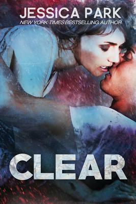 Clear by Jessica Park