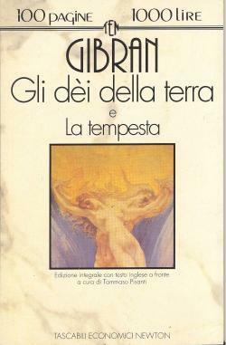 Gli dei della Terra / La tempesta by Kahlil Gibran