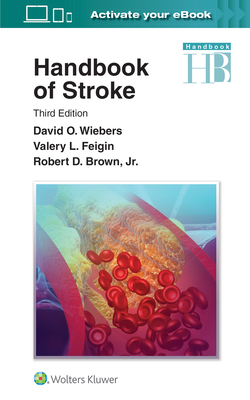 Handbook of Stroke by Robert D. Brown, David O. Wiebers, Valery L. Feigin