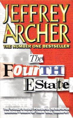 The Fourth Estate by Jeffrey Archer