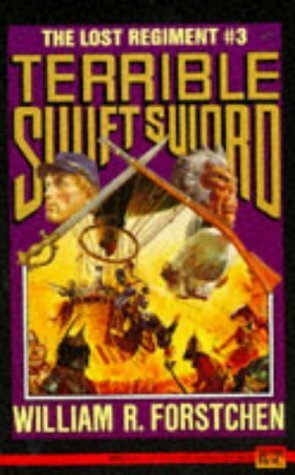 Terrible Swift Sword by William R. Forstchen