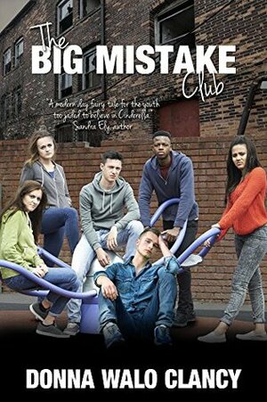 The Big Mistake Club by Donna Walo Clancy