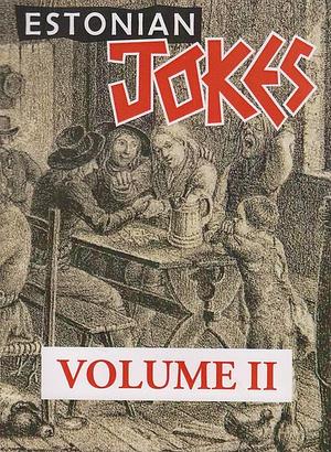 Estonian Jokes, Volume 2 by Volume 2Estonian Jokes, Estonian Jokes, P. Aarne Vesilind