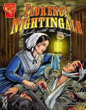 Florence Nightingale: Lady with the Lamp by Trina Robbins
