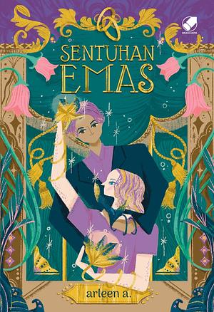 Sentuhan Emas by Arleen A.