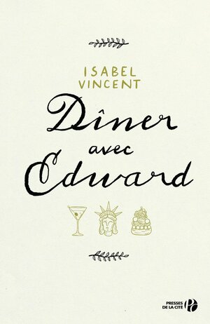 Dîner avec Edward by Isabel Vincent