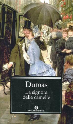 La signora delle camelie by Alexandre Dumas Jr.