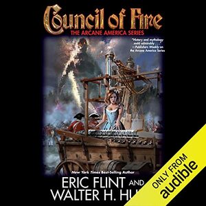 Council of Fire by Eric Flint, Walter H. Hunt