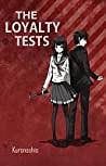The Loyalty Tests (Black Japan Book 1) by Kuronoshio