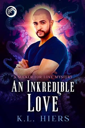 An Inkredible Love by K.L. Hiers