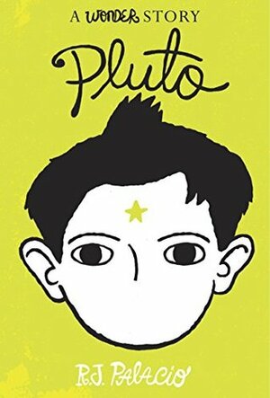 Pluto by R.J. Palacio