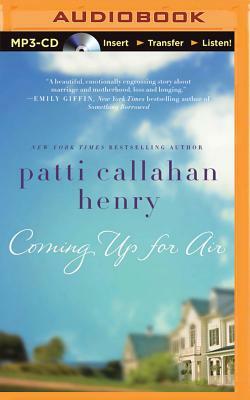 Coming Up for Air by Patti Callahan Henry