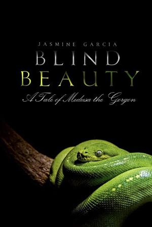 Blind Beauty by Jasmine Garcia