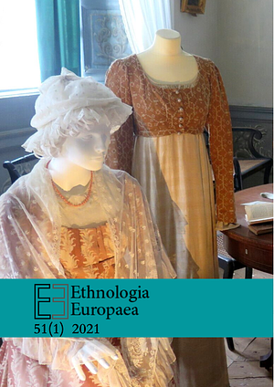 Ethnologia Europaea: Journal of European Ethnology 51(1): Special Issue: Culture and Heritage under Construction by Laura Stark, Alexandra Schwell