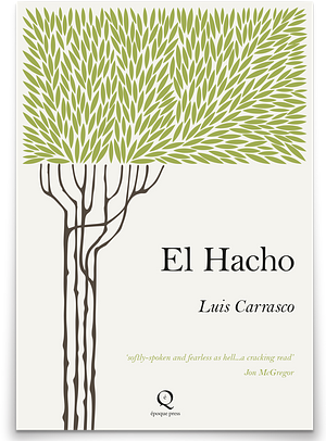 El Hacho by Luis Carrasco