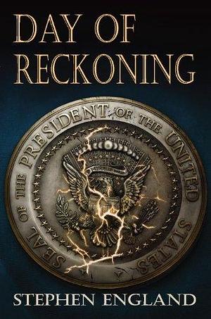 Day of Reckoning: A Military Thriller Series by Stephen England, Stephen England