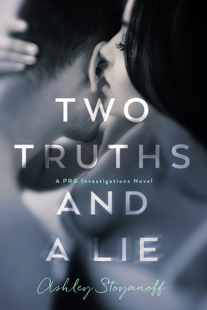 Two Truths and a Lie by Ashley Stoyanoff