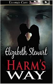 Harm's Way by Elizabeth Stewart