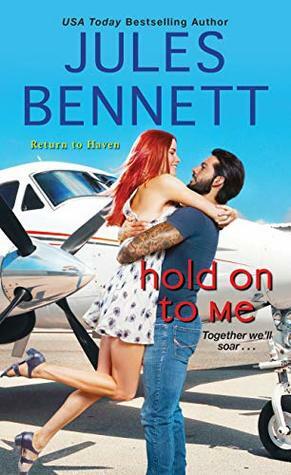 Hold On to Me by Jules Bennett