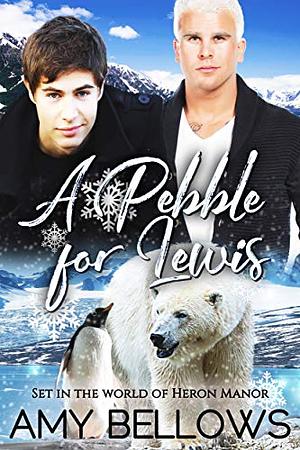 A Pebble for Lewis by Amy Bellows